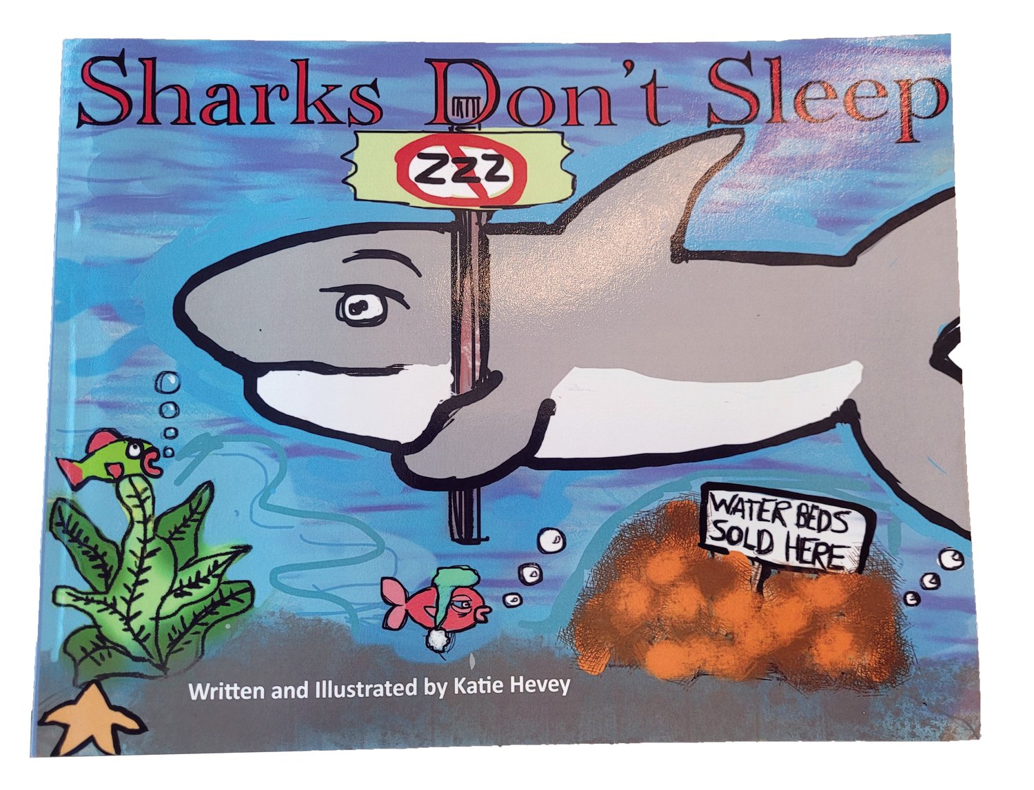 Katie Hevey’s first book, “Sharks Don’t Sleep,” was published in 2019 by Pen It! Publications.